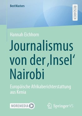 Journalismus von der 'Insel' Nairobi