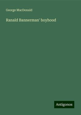 Ranald Bannerman' boyhood