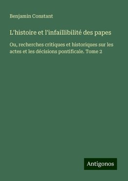 L'histoire et l'infaillibilité des papes