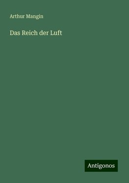 Das Reich der Luft