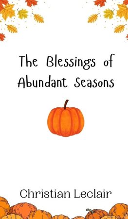 The Blessings of Abundant Seasons