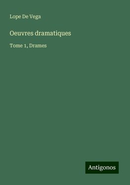 Oeuvres dramatiques