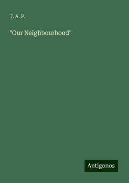 "Our Neighbourhood"