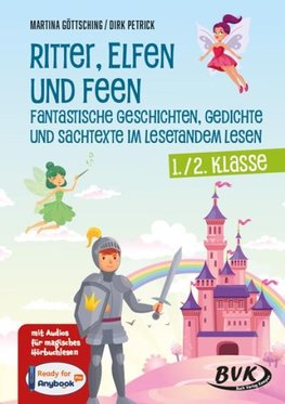 Ritter, Elfen und Feen - Fantastische Geschichten, Gedichte und Sachtexte im Lesetandem lesen