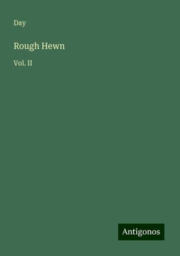 Rough Hewn