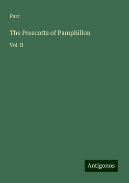 The Prescotts of Pamphillon