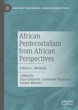 African Pentecostalism from African Perspectives