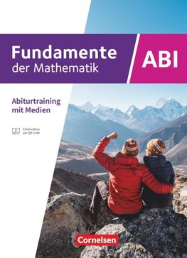 Fundamente der Mathematik 11.-13. Jahrgangsstufe - Bayern 2023 - Schulbuch - Abiturtraining mit zahlreichen Erklärvideos