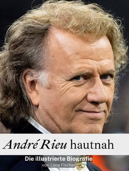 André Rieu hautnah