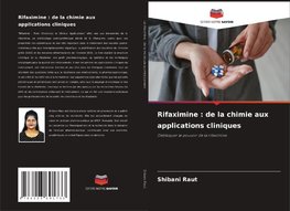 Rifaximine : de la chimie aux applications cliniques