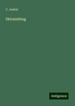 Skirmishing