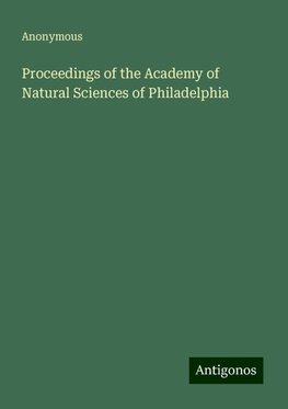 Proceedings of the Academy of Natural Sciences of Philadelphia