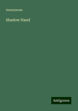 Shadow Hand