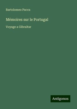 Mémoires sur le Portugal