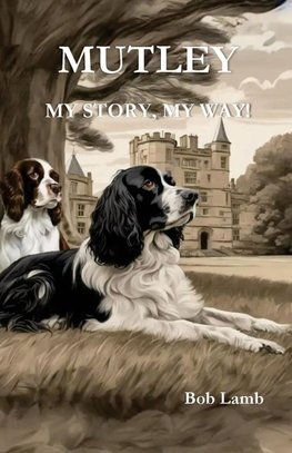 MUTLEY - MY STORY, MY WAY!