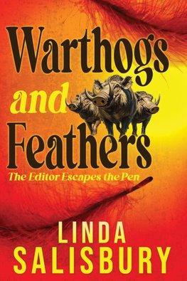 Warthogs and Feathers