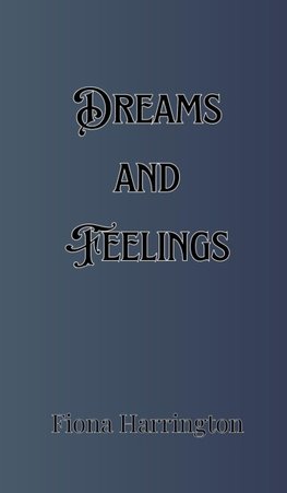 Dreams and Feelings