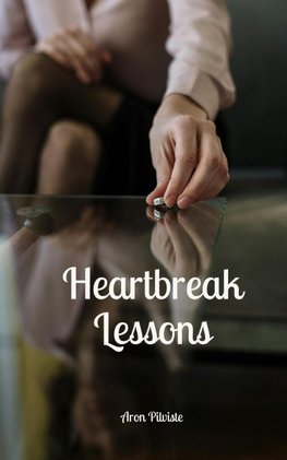 Heartbreak Lessons