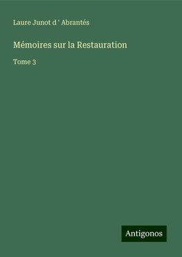 Mémoires sur la Restauration