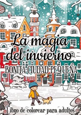 Libro de colorear para adultos: La magia del invierno - para adultos mujeres para adolescentes y niñas a partir de 12