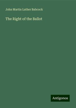 The Right of the Ballot