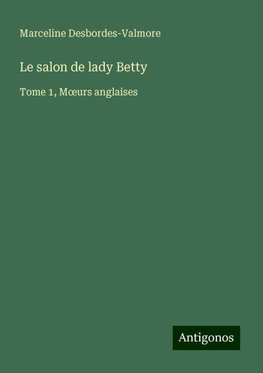 Le salon de lady Betty