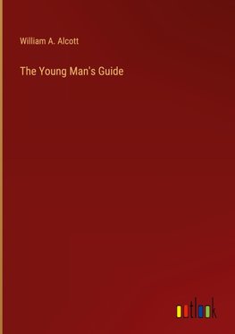 The Young Man's Guide