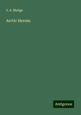 Arctic Heroes