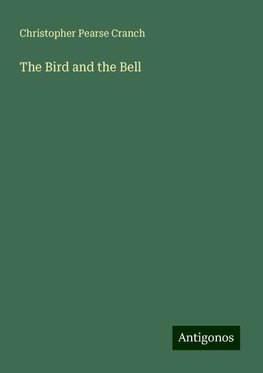 The Bird and the Bell