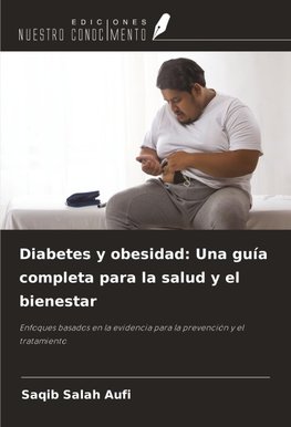 Diabetes y obesidad: Una guía completa para la salud y el bienestar