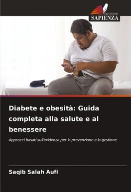 Diabete e obesità: Guida completa alla salute e al benessere