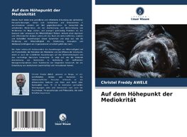 Auf dem Höhepunkt der Mediokrität