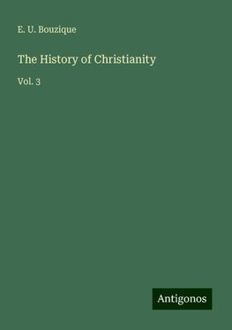 The History of Christianity