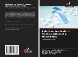 Relazione tra livello di stress e aderenza al trattamento