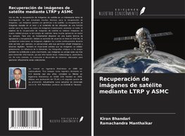 Recuperación de imágenes de satélite mediante LTRP y ASMC