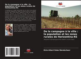 De la campagne à la ville : la population et les zones rurales de Horizontina-RS