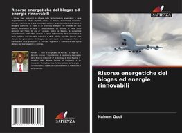 Risorse energetiche del biogas ed energie rinnovabili