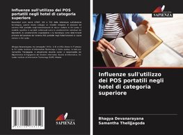 Influenze sull'utilizzo dei POS portatili negli hotel di categoria superiore