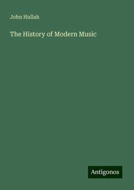 The History of Modern Music