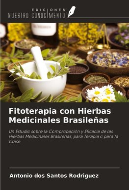 Fitoterapia con Hierbas Medicinales Brasileñas