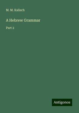 A Hebrew Grammar