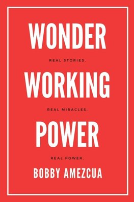 Wonder Working Power