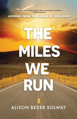 The Miles We Run