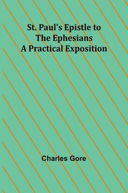 St. Paul's Epistle to the Ephesians