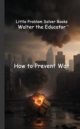 How to Prevent War