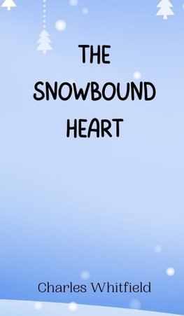 The Snowbound Heart