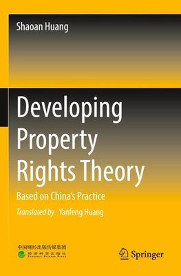 Developing Property Rights Theory