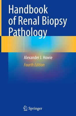 Handbook of Renal Biopsy Pathology