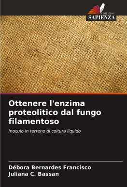 Ottenere l'enzima proteolitico dal fungo filamentoso