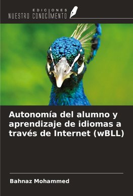 Autonomía del alumno y aprendizaje de idiomas a través de Internet (wBLL)